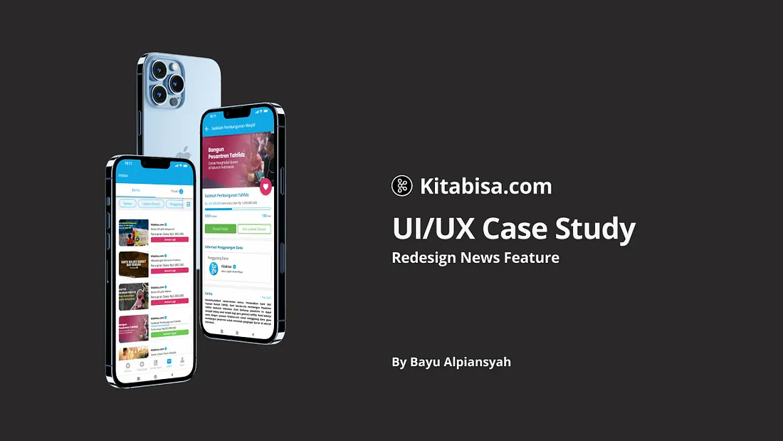 Kitabisa.com News Feature Improvement — UI/UX Case Study